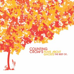 Films About Ghosts (The Best Of Counting Crows) [International Version]