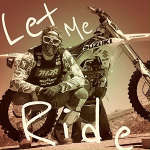 Let Me Ride