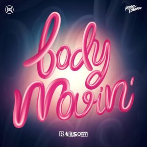 Body Movin' - Single