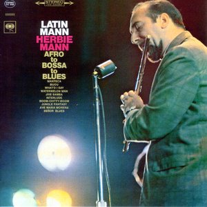 Latin Mann (Afro To Bossa To Blues)