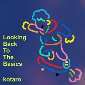 Looking Back to the Basics