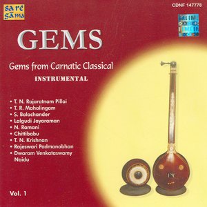 Gems -Carnatic Classical Vol: 1 - Instrumental