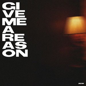 Give Me a Reason - Single