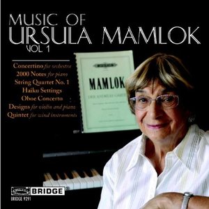 Music of Ursula Mamlok, Vol. 1