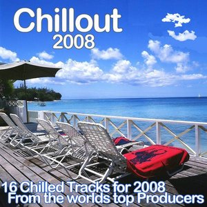 Chillout 2008 - The Collection of Electronia Chill Out and Electronic Dance for 2008