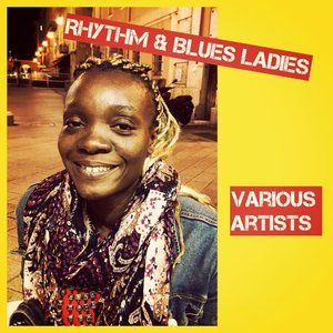 Rhythm & Blues Ladies (All Tracks Remastered)