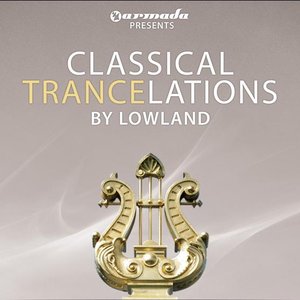 Classical Trancelations (By Lowland)