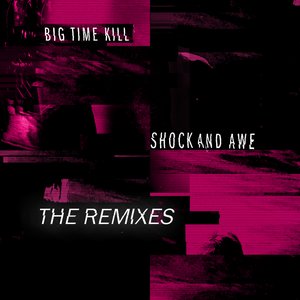 Shock and Awe (The Remixes) - EP