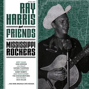 Ray Harris & Friends - Mississippi Rockers