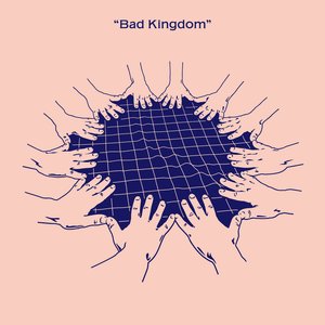 Bad Kingdom - Single