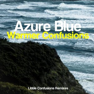 Warmer Confusions (Little Confusions Remixes)