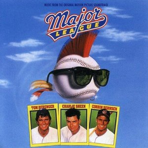 Major League (Original Motion Picture Soundtrack)