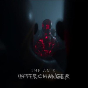 The Anix - Interchanger - Single - Zortam Music