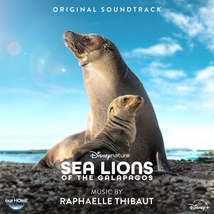 Disneynature: Sea Lions of the Galapagos (Original Soundtrack)