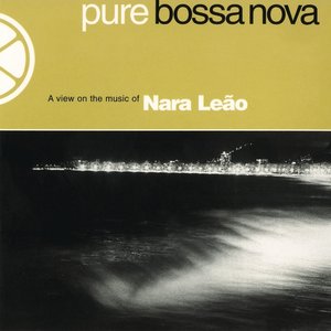Bild för 'Pure Bossa Nova'
