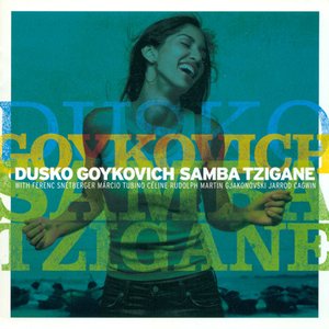 Goykovich, Dusko: Samba Tzigane