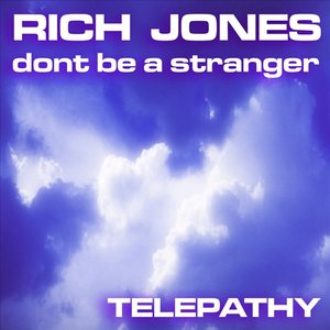 Don’t Be A Stranger