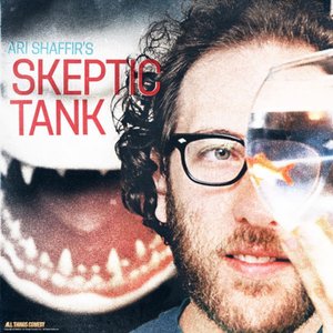 Avatar for Ari Shaffir's Skeptic Tank