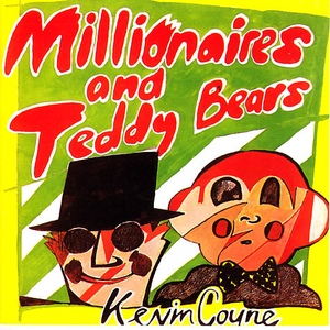 Kevin Coyne - Millionaires and Teddy Bears - Zortam Music