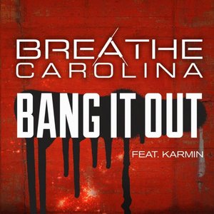 Image for 'Bang It Out (feat. Karmin)'
