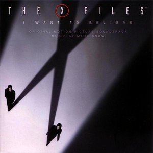 The X Files - I Want To Believe