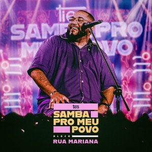Samba Pro Meu Povo: Bloco Rua Mariana (Ao Vivo)