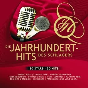 Die Jahrhunderthits des Schlagers