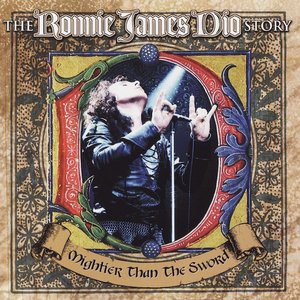 The Ronnie James Dio Story: Mightier Than The Sword