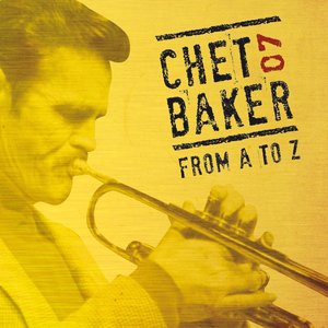 Chet Baker from A to Z, Vol. 7