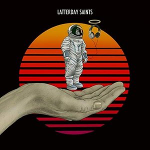 Latterday Saints [Explicit]