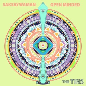 Saksaywaman / Open Minded - Single