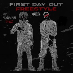 First Day Out (Freestyle) Pt. 2