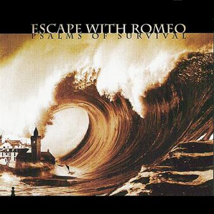 Escape With Romeo - Psalms of Survival - Zortam Music