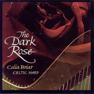 Celtic Briar, Celia: The Dark Rose