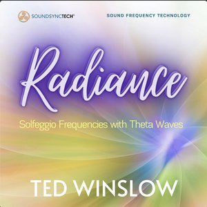 Radiance - Solfeggio Frequencies with Theta Waves SoundSyncTech Sound Frequency Technology