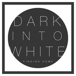 Dark Into White