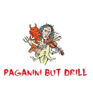 Paganini but Drill