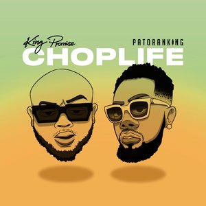 CHOPLIFE (feat. Patoranking) - Single