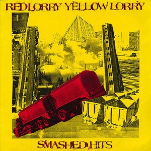 Smashed Hits: The Best of Red Lorry Yellow Lorry