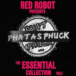 Phat As Phuck - The Essential Collection Vol. 2