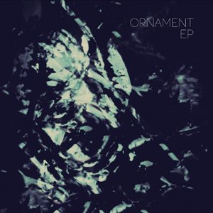 Ornament EP