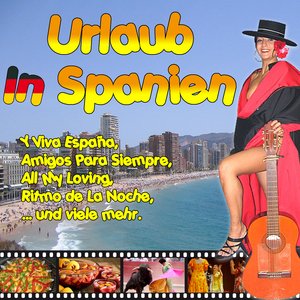 Urlaub in Spanien Musik Sommer