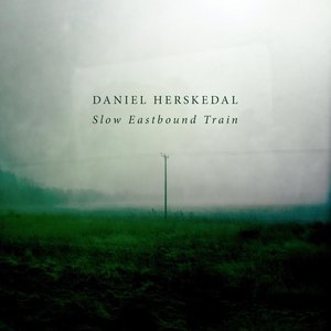 Изображение для 'Slow Eastbound Train'