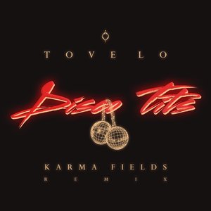 Disco Tits (Karma Fields Remix) - Single
