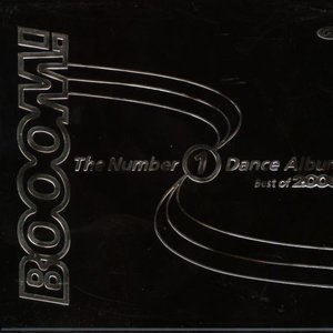 Booom! The Number 1 Dance Album - Best Of 2000