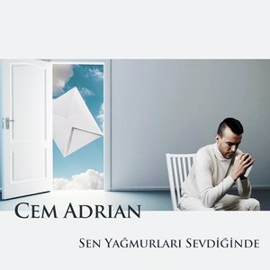 Sen Yağmurları Sevdiğinde