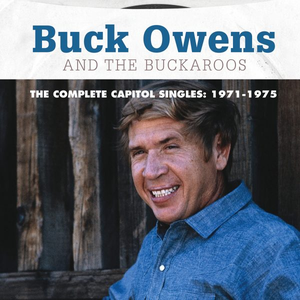 Buck Owens - The Complete Capitol Singles: 1971-1975 - Zortam Music