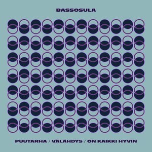 Puutarha / Välähdys / On Kaikki Hyvin