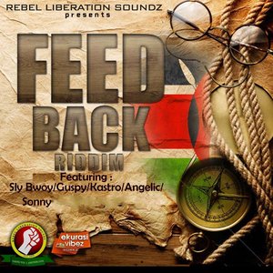 Feedback Riddim (Rebel Liberation Soundz Presents)