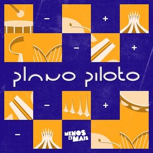 Plano Piloto, EP2